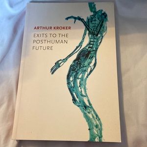 Exits to the Posthuman Future